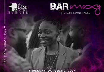 #LiteWorkAfterWork at Bar Moxy – Thursday, October 3, 2024